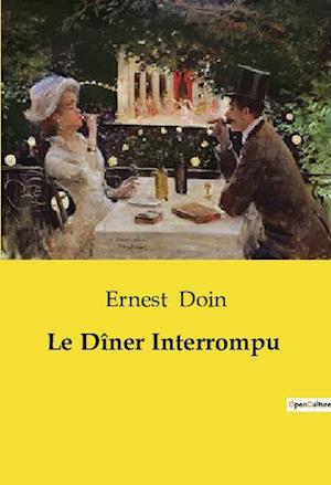 Le Dîner Interrompu