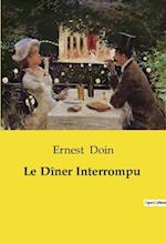 Le Dîner Interrompu