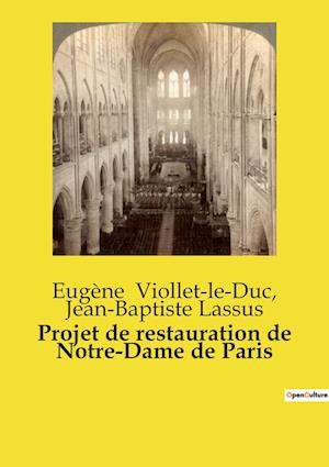 Projet de restauration de Notre-Dame de Paris