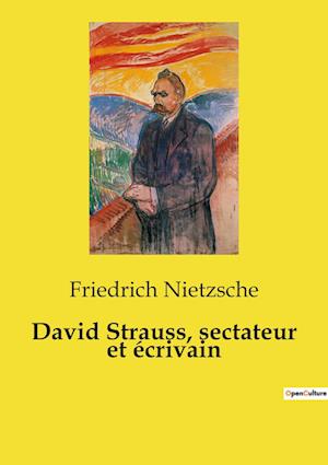 David Strauss, sectateur et écrivain