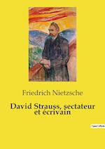 David Strauss, sectateur et écrivain