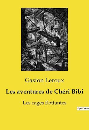 Les aventures de Chéri Bibi