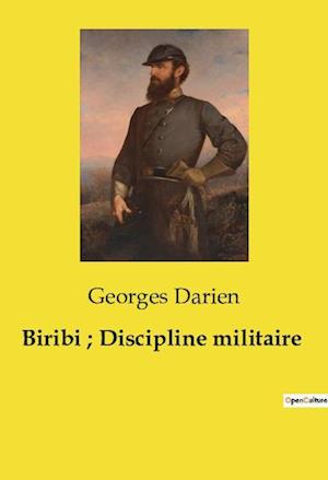 Biribi ; Discipline militaire