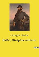 Biribi ; Discipline militaire
