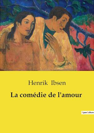 La comédie de l'amour