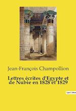 Lettres écrites d'Egypte et de Nubie en 1828 et 1829