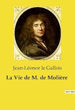 La Vie de M. de Molière