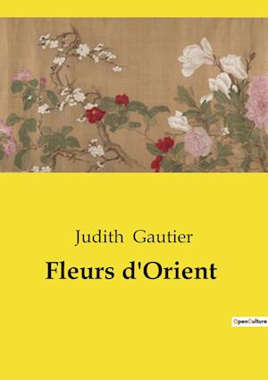 Fleurs d'Orient