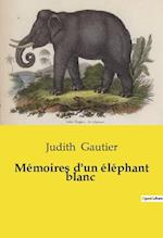 Mémoires d'un éléphant blanc