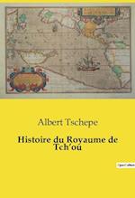 Histoire du Royaume de Tch¿ou