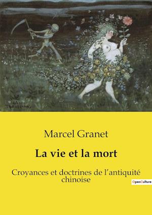 La vie et la mort