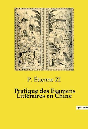 Pratique des Examens Littéraires en Chine