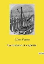 La maison à vapeur