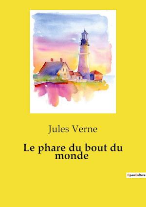 Le phare du bout du monde