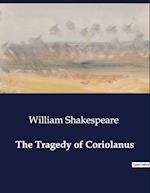 The Tragedy of Coriolanus