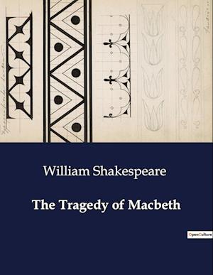 The Tragedy of Macbeth