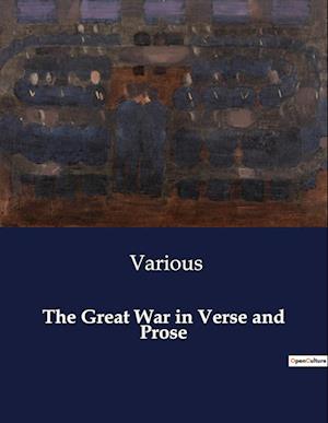 The Great War in Verse and Prose