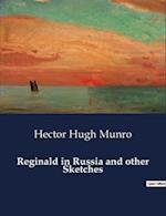 Reginald in Russia and other Sketches