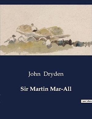 Sir Martin Mar-All
