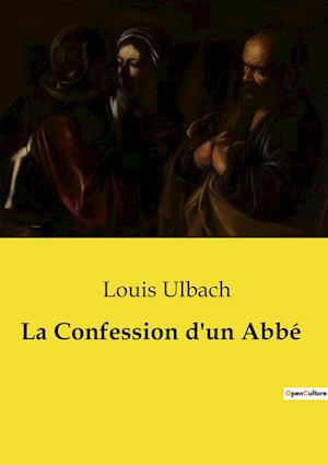 La Confession d'un Abbé