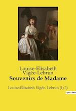 Souvenirs de Madame