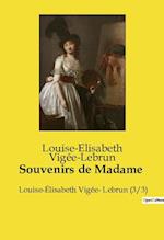 Souvenirs de Madame