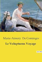 Le Voluptueux Voyage