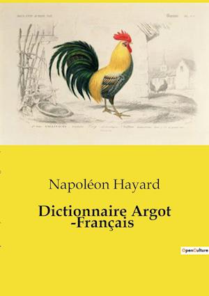 Dictionnaire Argot &#173;Français