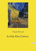 La Fée Des Grèves