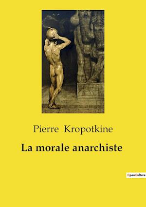 La morale anarchiste