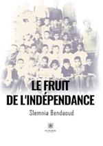 Le fruit de l¿indépendance