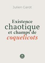 Existence chaotique et champs de coquelicots