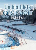 Un biathlète dans le viseur