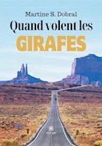 Quand volent les Girafes