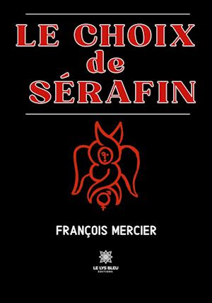 Le choix de Sérafin