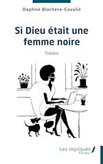 Si Dieu était une femme noire