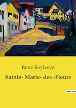 Sainte­ Marie­ des ­Fleurs