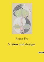 Vision and design