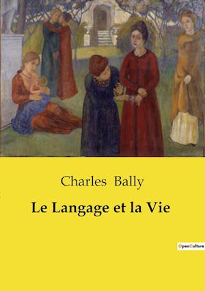 Le Langage et la Vie