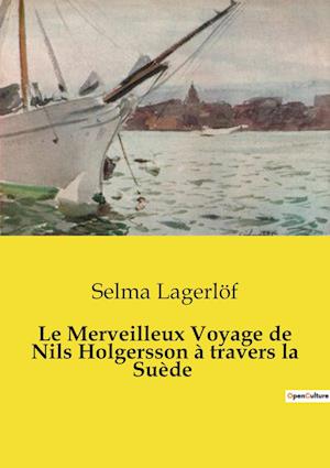 Le Merveilleux Voyage de Nils Holgersson à travers la Suède