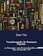 Transformação do Romance Popular