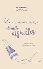 Un cancer et mille aiguilles