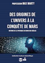 Des origines de l'univers à la conquête de Mars