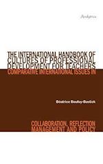 The International Handbook of Cultures of Professional Development for Teachers