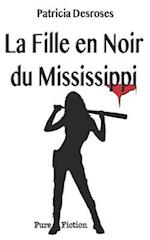 La Fille En Noir Du Mississippi