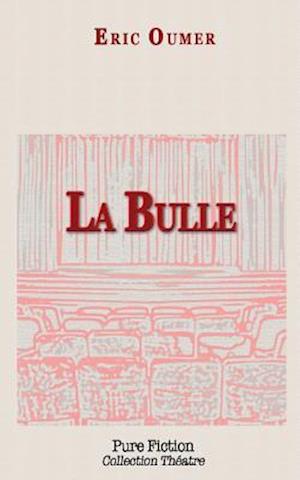 La Bulle