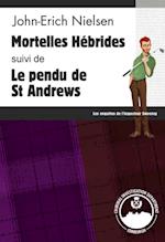 Mortelles Hebrides - Le pendu de St Andrews