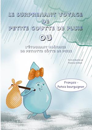 Le surprenant voyage de petite goutte de pluie