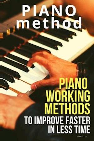 Piano working methods