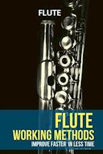 Flute working methods